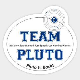 Team Pluto Sticker